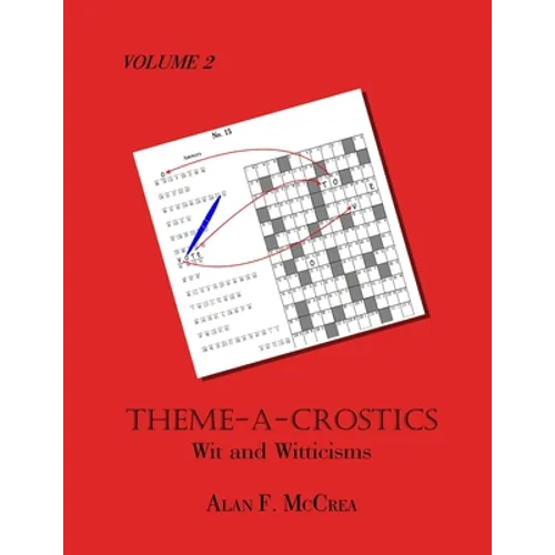 Theme-A-Crostics: Wit and Witticisms