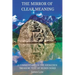 The Mirror of Clear Meaning: A Commentary on the Dzogchen Treasure Text of Nuden Dorje