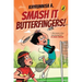 Smash It, Butterfingers!