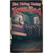 The Thing Under Your Bed