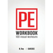 P.E. Workbook - 100 Workouts: No-Equipment Visual Workouts for Physical Education