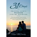 31 Days of Praying God's Wisdom for My Husband: Wives Garnering God's Wisdom from the Book of Proverbs and diligently entreating The Throne on behalf