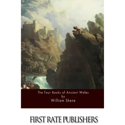 The Four Books of Ancient Wales