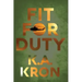 Fit for Duty