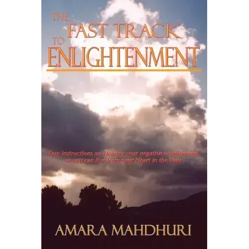 The Fast Track to Enlightenment