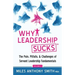 Why Leadership Sucks(TM) Volume 2: The Pain, Pitfalls, and Challenges of Servant Leadership Fundamentals