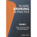 Islamic Banking in Practice, Volume 2: Sukuk