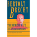 Jewish Wife and Other Short Plays: Includes: In Search of Justice; Informer; Elephant Calf; Measures Taken; Exception and the Rule; Salzburg Dance of