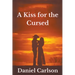 A Kiss for the Cursed