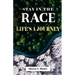 Stay in the Race Life's a Journey