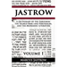 A Dictionary of the Targumim, the Talmud Babli and Yerushalmi, and the Midrashic Literature, Volume I