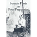 Iroquois Foods and Food Preparation