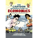 The Cartoon Introduction to Economics, Volume I: Microeconomics