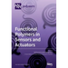 Functional Polymers in Sensors and Actuators: Fabrication and Analysis