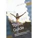 The Small Business Thrive Guide: How To Save Money and Thrive During Challenging Times