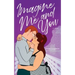 Imagine Me and You