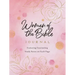 Women of the Bible Journal: Featuring Fascinating Study Notes Throughout