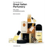 The Handbook of Great Italian Perfumery: Fifty Years of Exceptional Scents