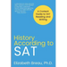 History According to SAT: A Content Guide to SAT Reading and Writing