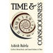 Time and Consciousness: Cyclical, Hierarchical, and Causal Notions of Time