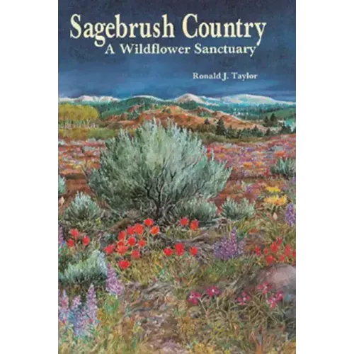 Sagebrush Country: A Wildflower Sanctuary