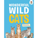 Wonderful Wild Cats: An Illustrated Guide