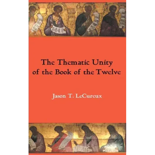 The Thematic Unity of the Book of the Twelve