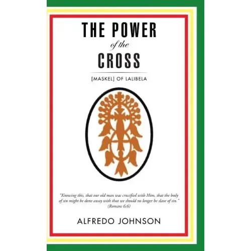 The Power of the Cross: [Maskel] of Lalibela