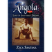 Angola: Land of Shattered Dreams