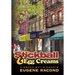 Stickball and Egg Creams: A Bronx Boy's Memoir
