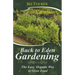 Back to Eden Gardening: The Easy Organic Way to Grow Food