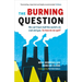 The Burning Question: We Can't Burn Half the World's Oil, Coal, and Gas. So How Do We Quit?