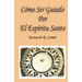Como Ser Guiado Por El Espiritu Santo