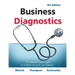 Business Diagnostics 4th Edition: The ultimate resource guide to evaluate and grow your business