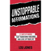 Unstoppable Affirmations: 31 Days of Words That Transform Your Mind and Level Up Your Life