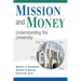 Mission and Money: Understanding the University