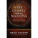 One Gospel for All Nations: A Practical Approach to Biblical Contextualization