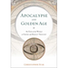 Apocalypse and Golden Age: The End of the World in Greek and Roman Thought