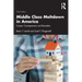 Middle Class Meltdown in America: Causes, Consequences, and Remedies