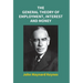 The General Theory Of Employment, Interest And Money