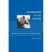 Mandarins of the Future: Modernization Theory in Cold War America