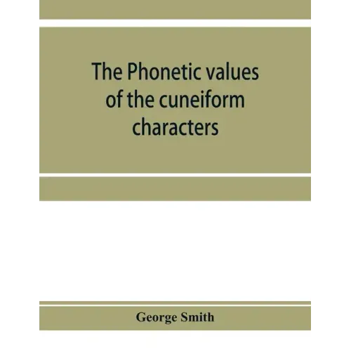 The phonetic values of the cuneiform characters