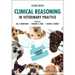 Clinical Reasoning in Veterinary Practice: Problem Solved!