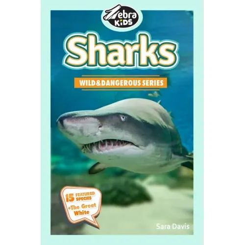 Sharks: Amazing Pictures & Fun Facts