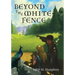 Beyond the White Fence