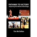 Pathway to Victory Acquiring the Mental Advantage