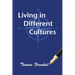 Living in Different Cultures