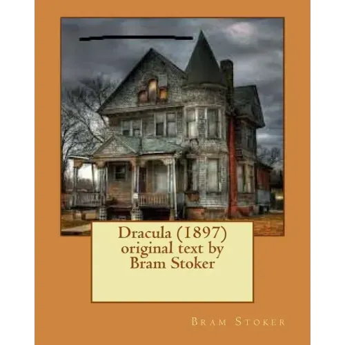 Dracula (1897) original text by Bram Stoker