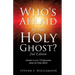 Who's Afraid of the Holy Ghost?