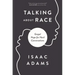 Talking about Race: Gospel Hope for Hard Conversations